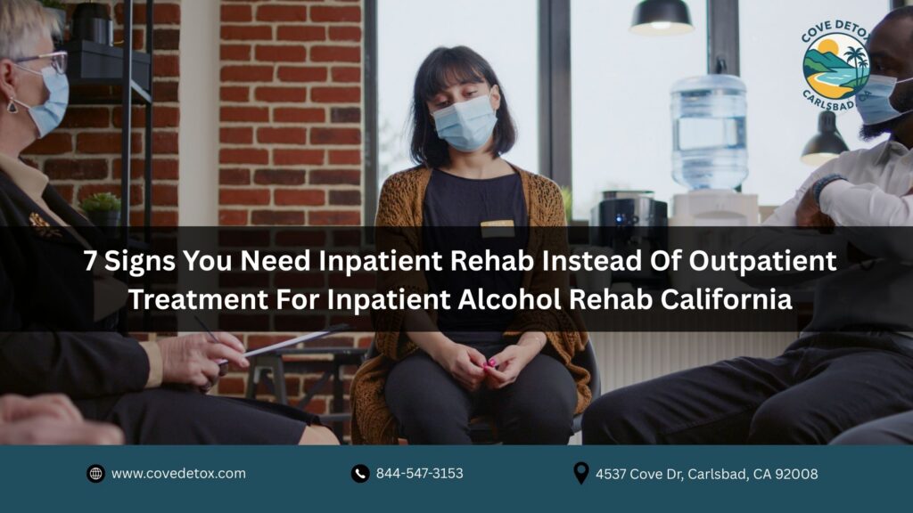 Signs You Need Inpatient Rehab