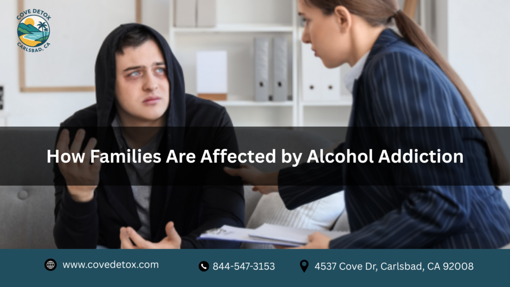 Families Are Affected by Alcohol Addiction